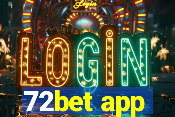 72bet app